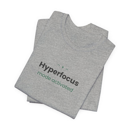 Hyperfocus Mode: Activated — Lightning Bolt Tee