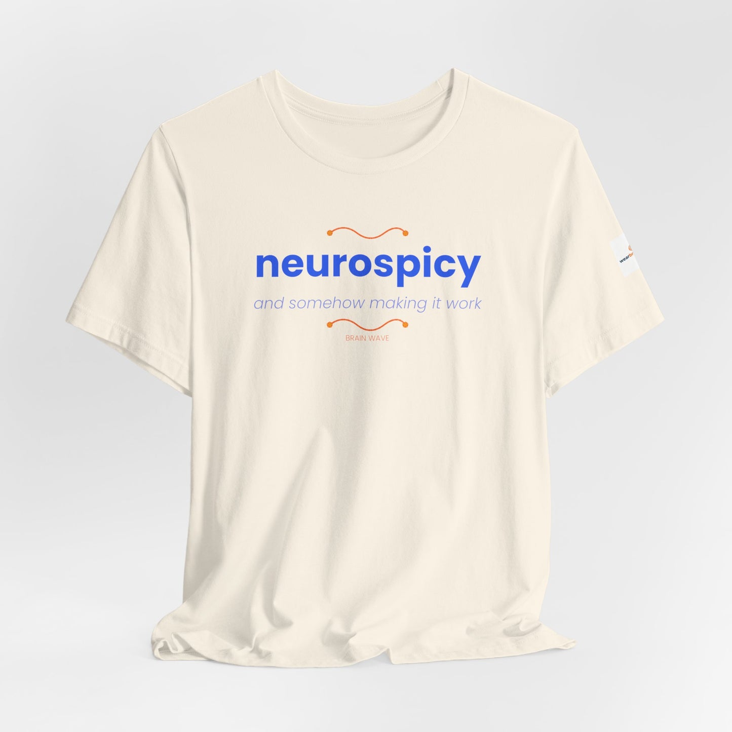 ADHD Unisex T-Shirt, Neurospicy And Somehow Making It Work