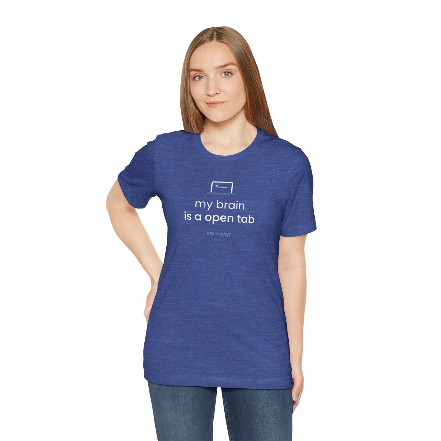 My Brain Is an Open Tab T-Shirt | ADHD Shirt | Funny Neurodivergent Tee | Brain Wave