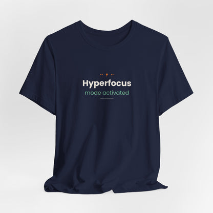 Hyperfocus Mode: Activated — Lightning Bolt Tee