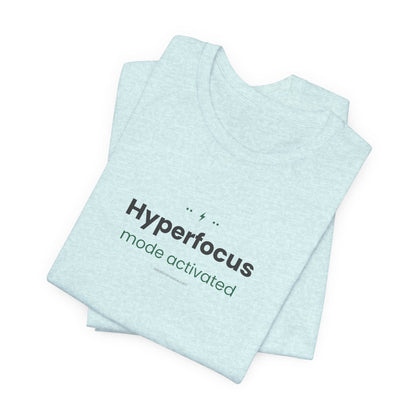 Hyperfocus Mode: Activated — Lightning Bolt Tee