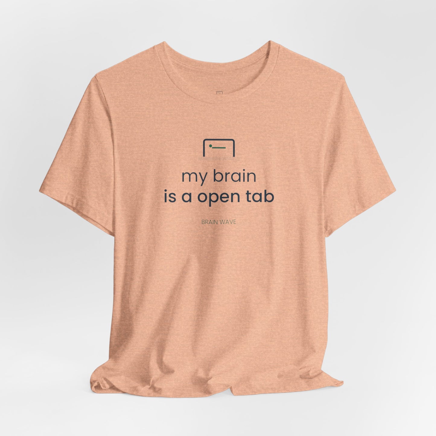 My Brain Is an Open Tab Minimalist ADHD Tee | Neurodivergent Shirt | Brain Wave