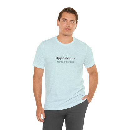 Hyperfocus Mode: Activated — Lightning Bolt Tee