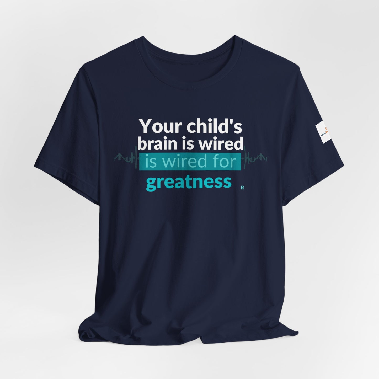 ADHD Parent Unisex T-Shirt, Your Child's Brain Is Wired for Greatness