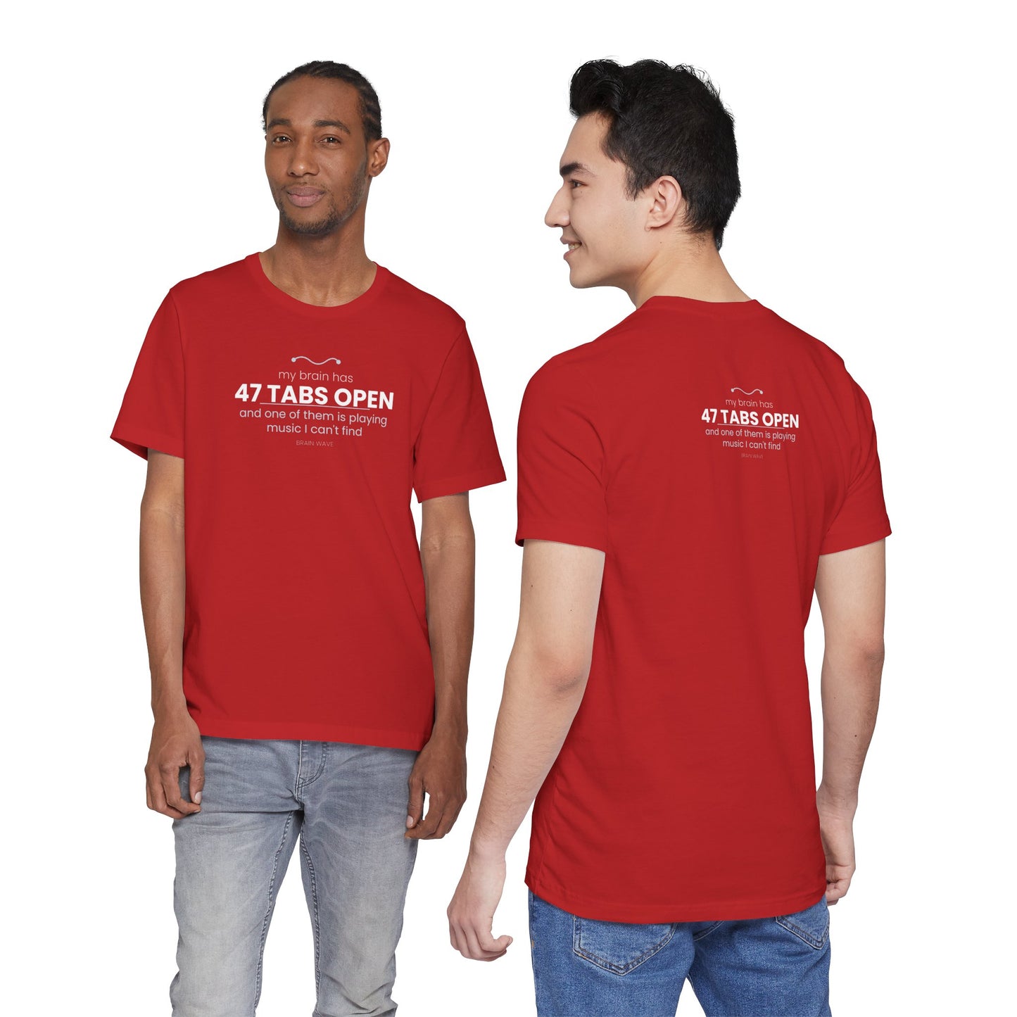 47 Tabs Open T-Shirt — Funny Brain Overloaded Tee
