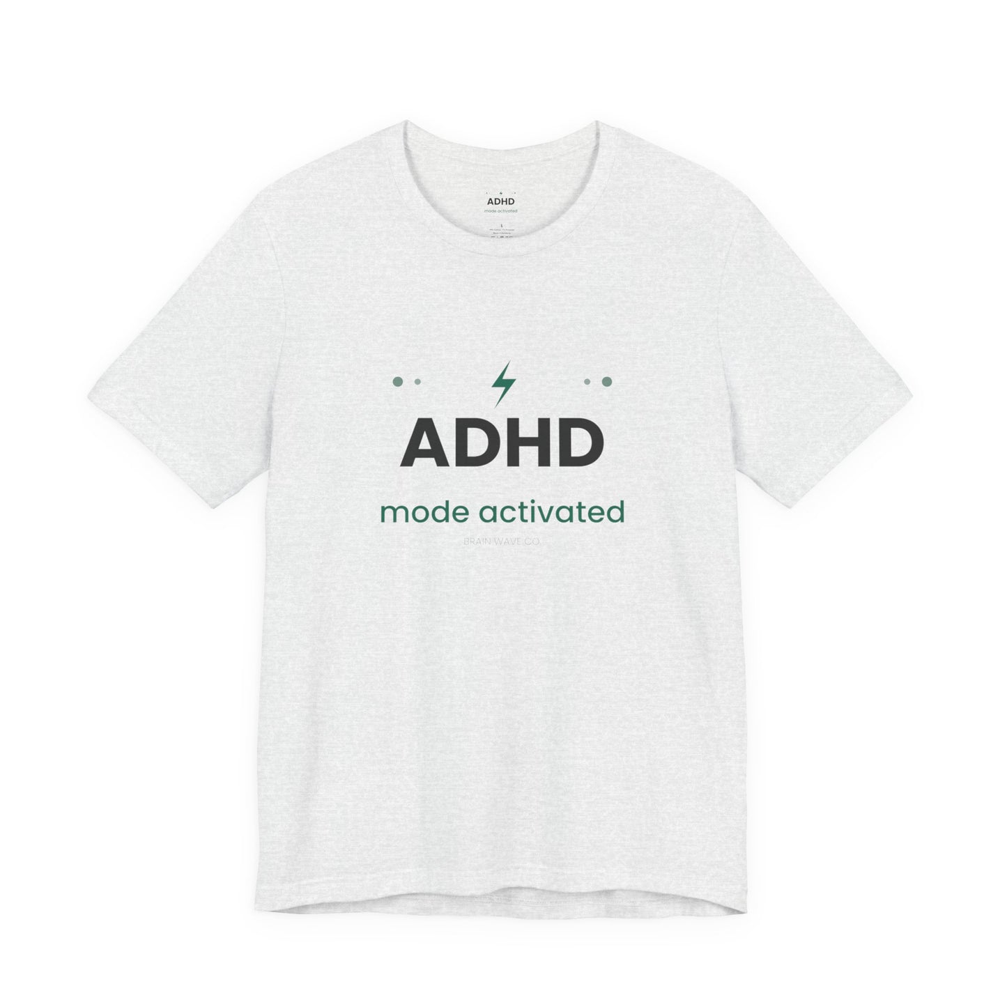 ADHD Mode Activated T-Shirt | Funny ADHD Shirt | Neurodivergent Tee | Brain Wave