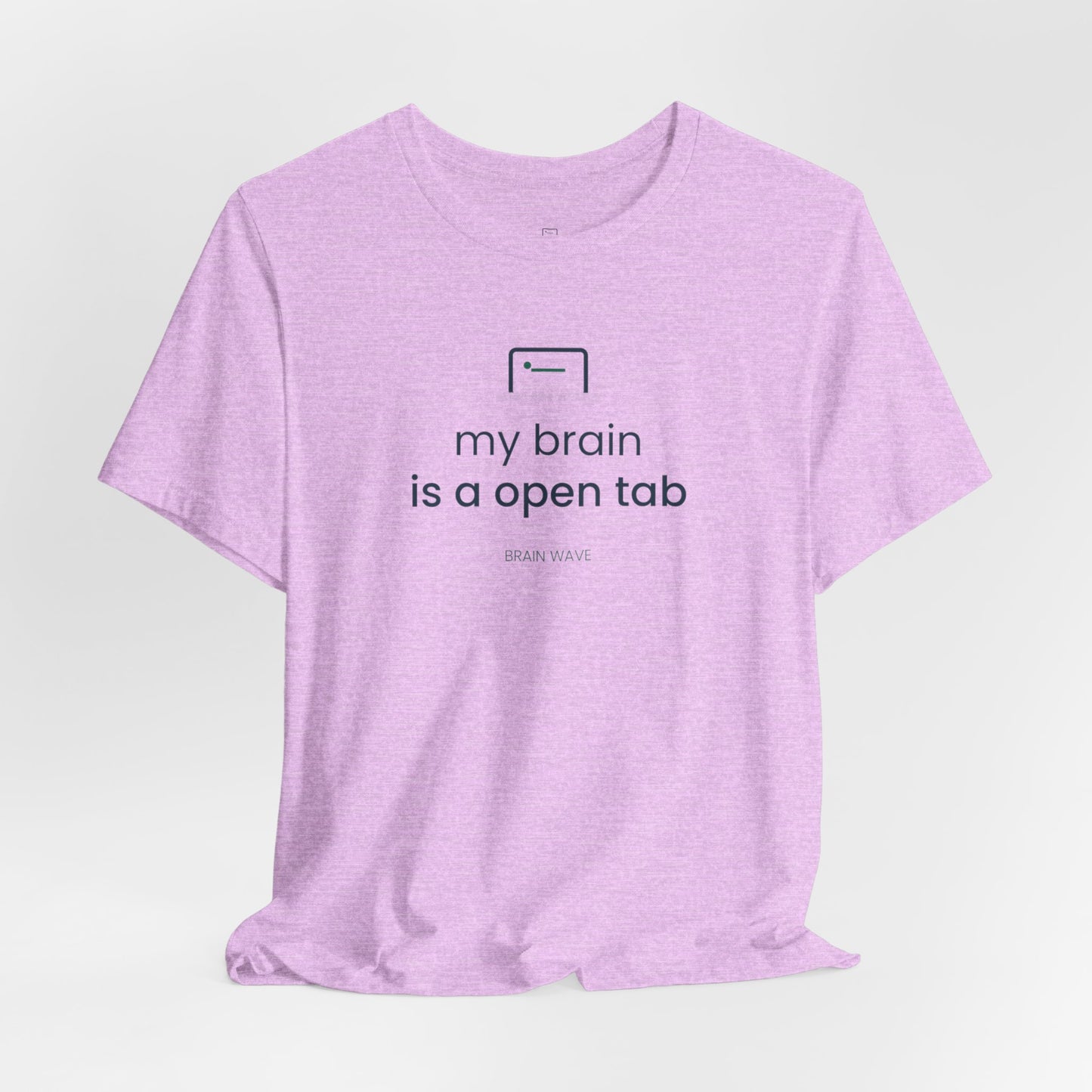 My Brain Is an Open Tab Minimalist ADHD Tee | Neurodivergent Shirt | Brain Wave