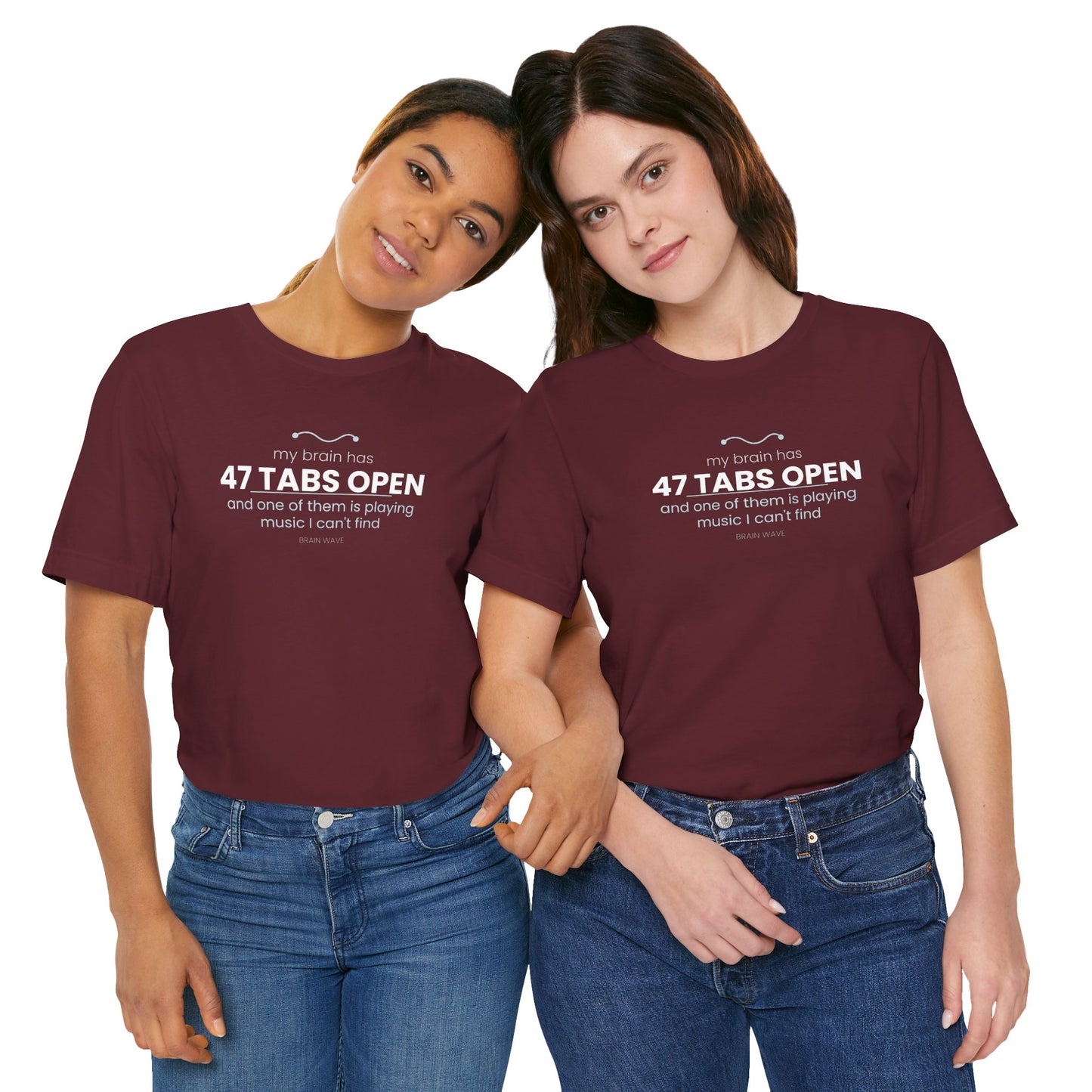47 Tabs Open T-Shirt — Funny Brain Overloaded Tee