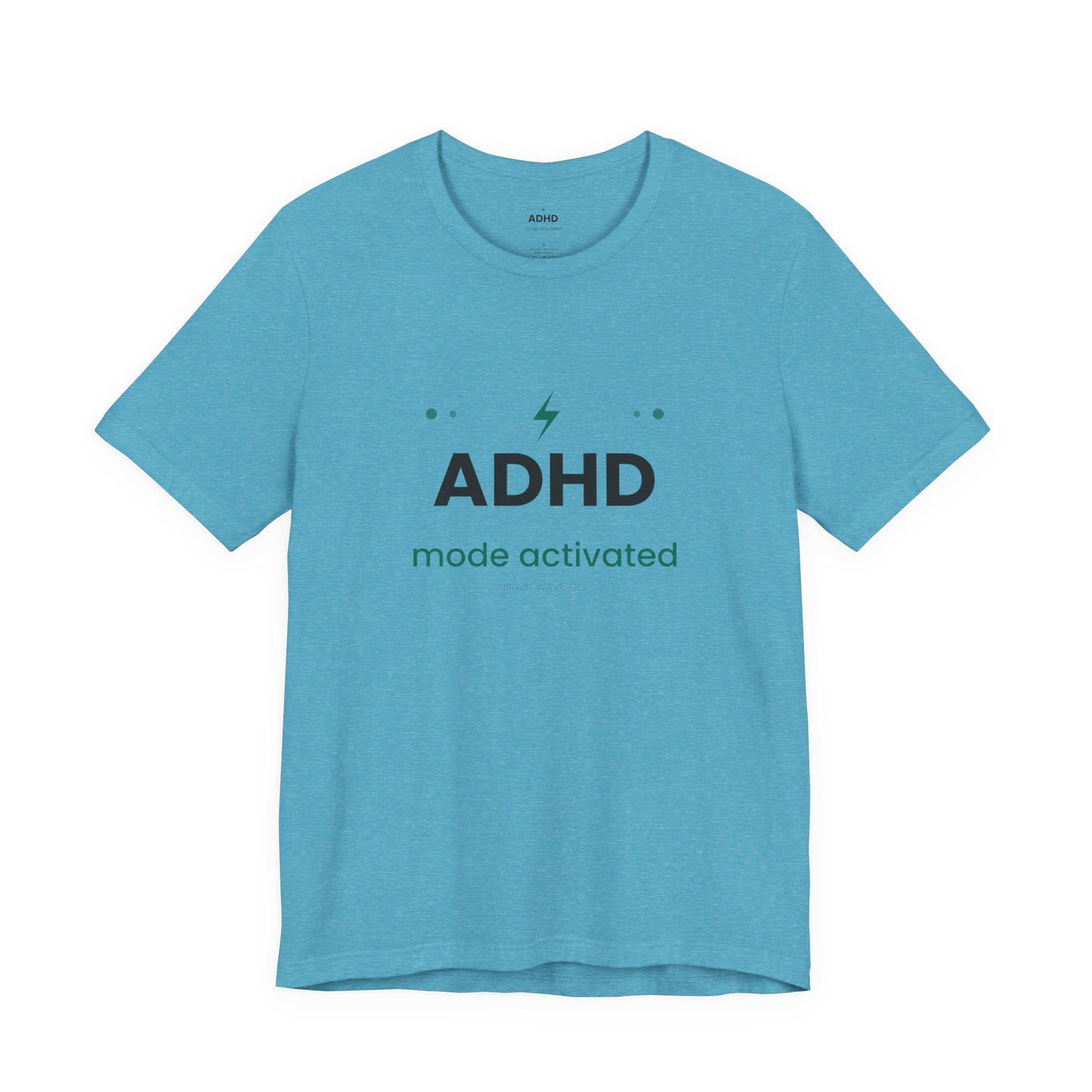 ADHD Mode Activated T-Shirt | Funny ADHD Shirt | Neurodivergent Tee | Brain Wave