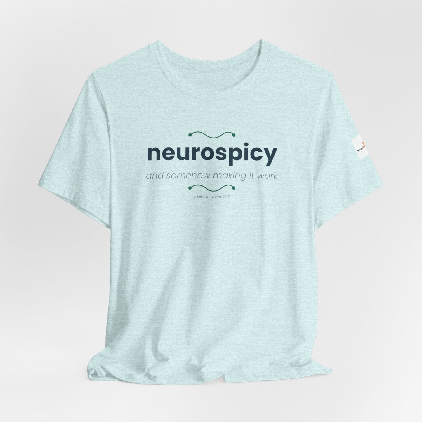 ADHD Unisex T-Shirt, Neurospicy And Somehow Making It Work