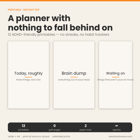The Not-A-Planner — 12 ADHD-friendly printables with nothing to fall behind on
