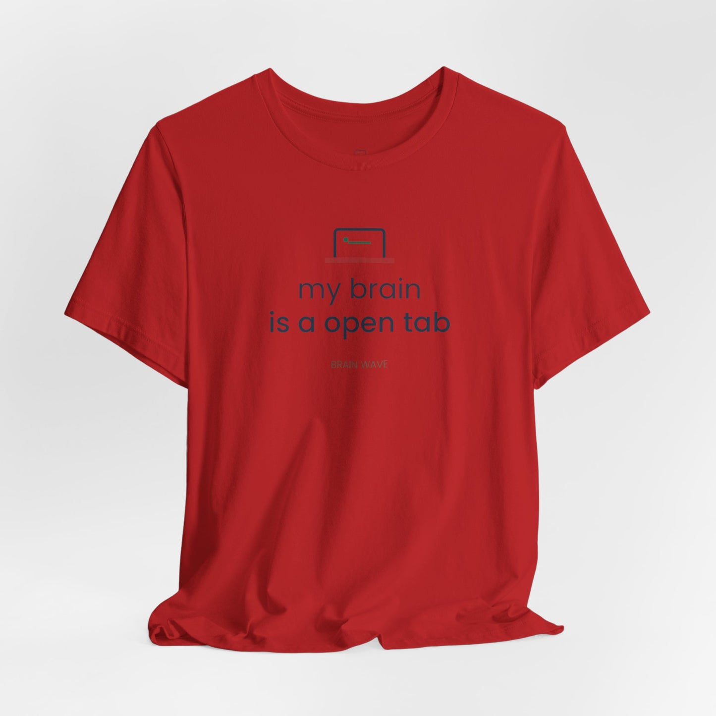 My Brain Is an Open Tab Minimalist ADHD Tee | Neurodivergent Shirt | Brain Wave