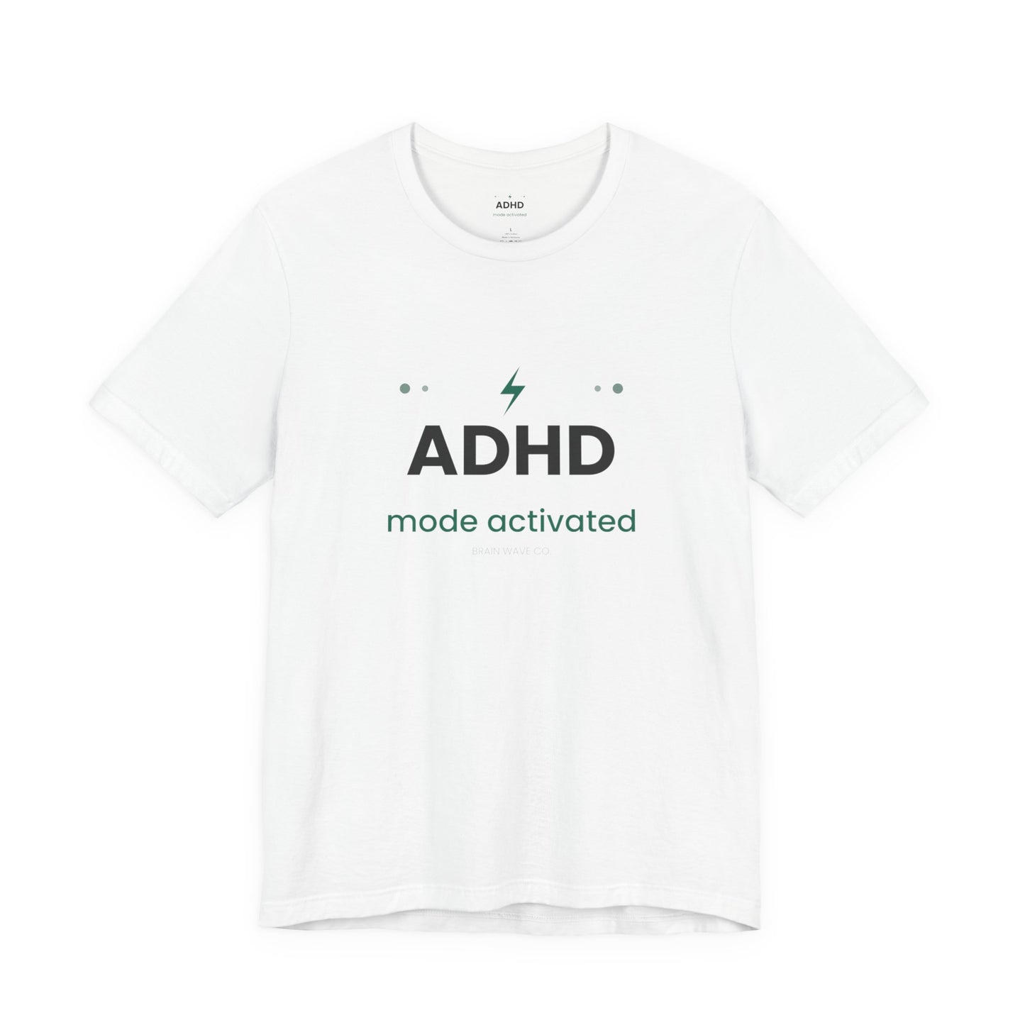 ADHD Mode Activated T-Shirt | Funny ADHD Shirt | Neurodivergent Tee | Brain Wave