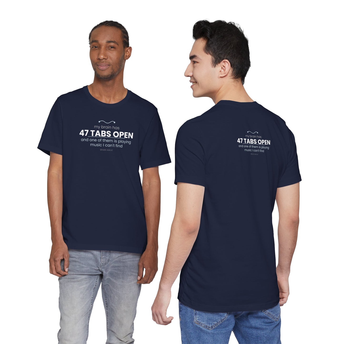 47 Tabs Open T-Shirt — Funny Brain Overloaded Tee