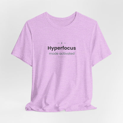 Hyperfocus Mode: Activated — Lightning Bolt Tee