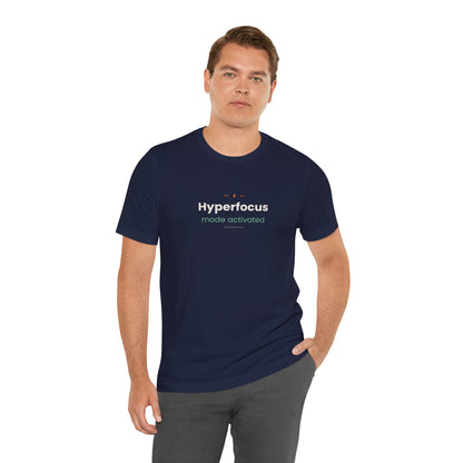 Hyperfocus Mode: Activated — Lightning Bolt Tee