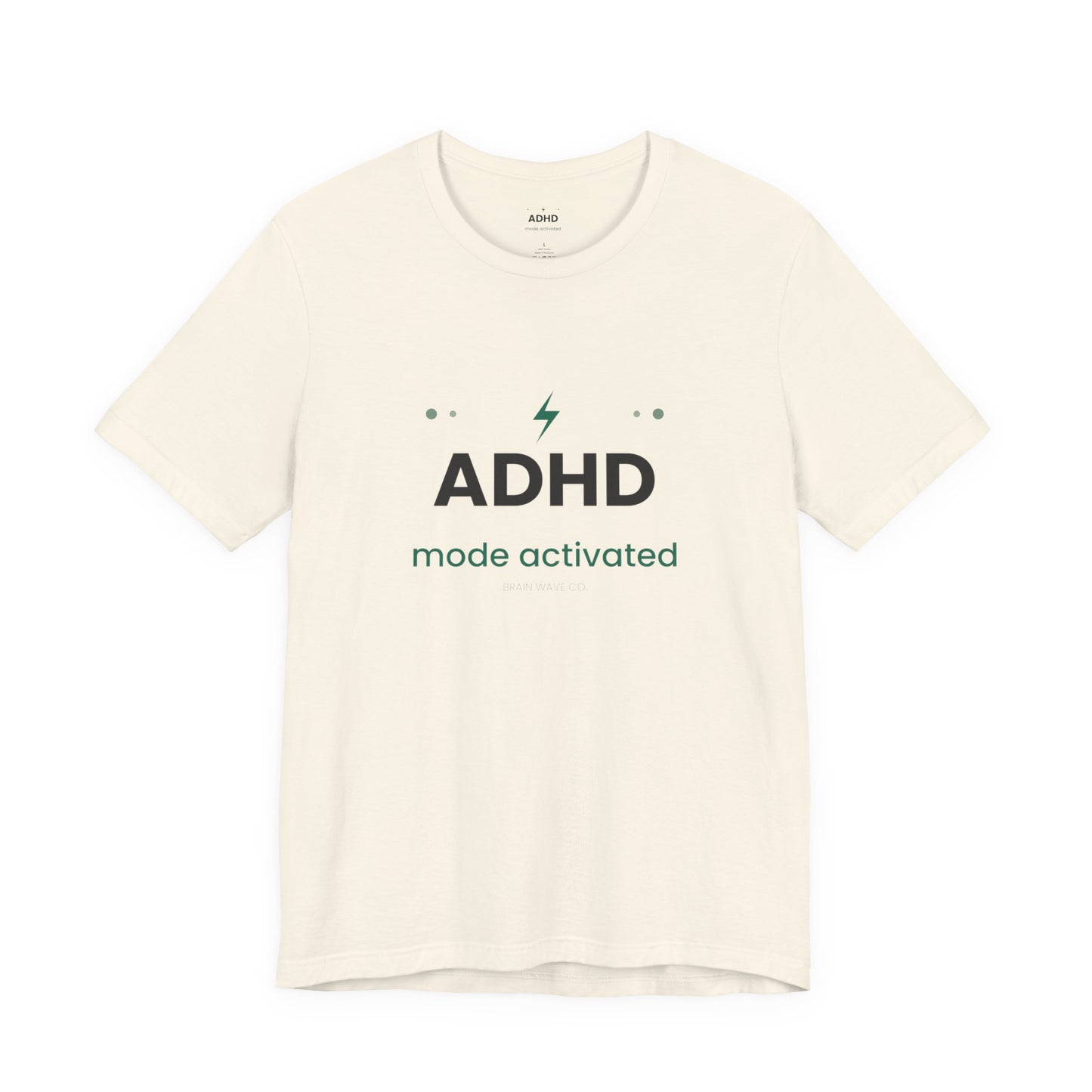 ADHD Mode Activated T-Shirt | Funny ADHD Shirt | Neurodivergent Tee | Brain Wave