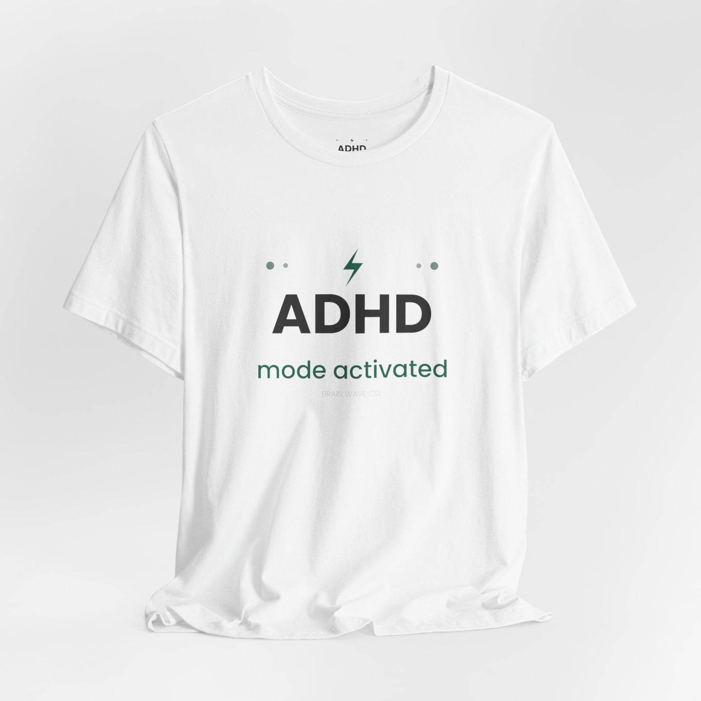 ADHD Mode Activated T-Shirt | Funny ADHD Shirt | Neurodivergent Tee | Brain Wave