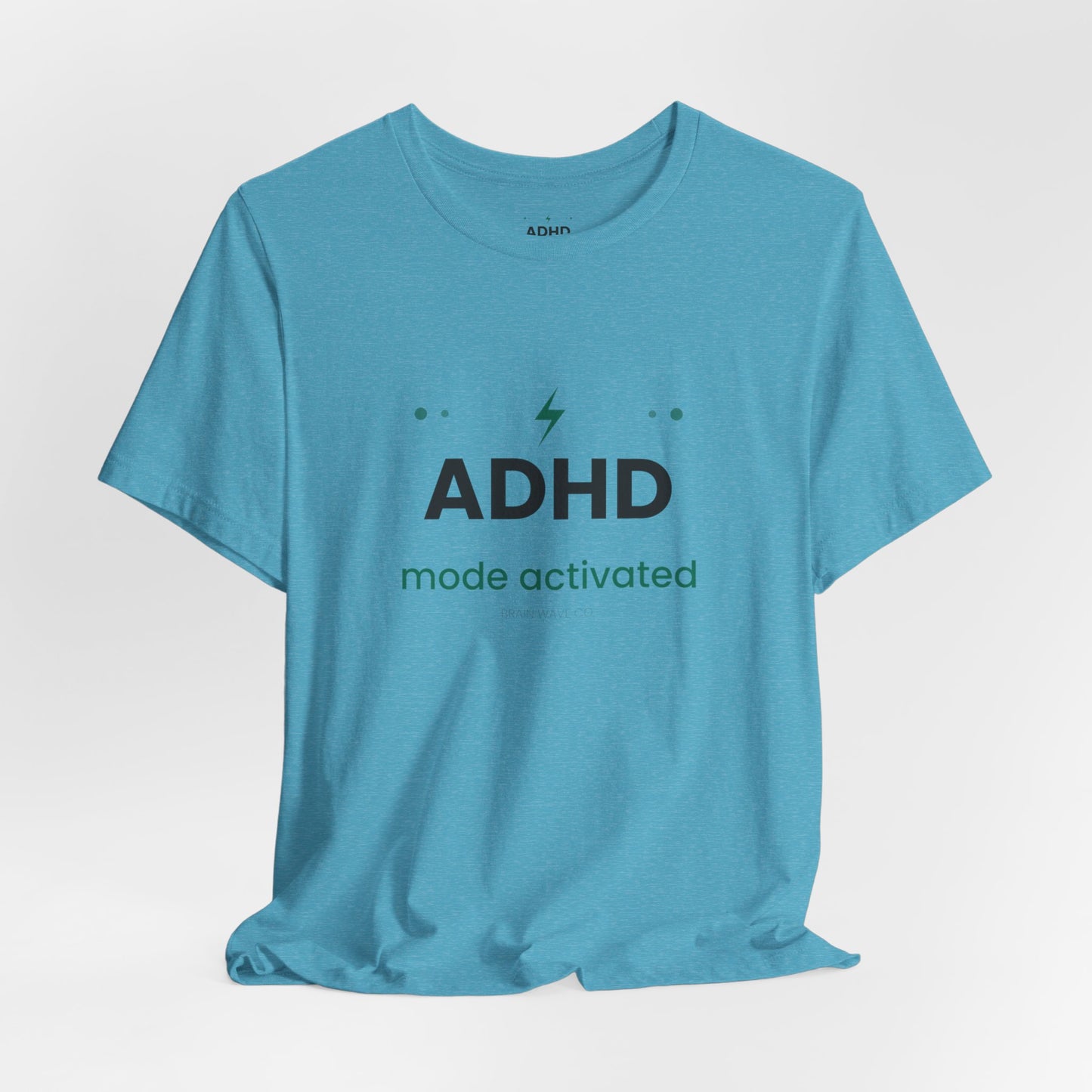 ADHD Mode Activated T-Shirt | Funny ADHD Shirt | Neurodivergent Tee | Brain Wave
